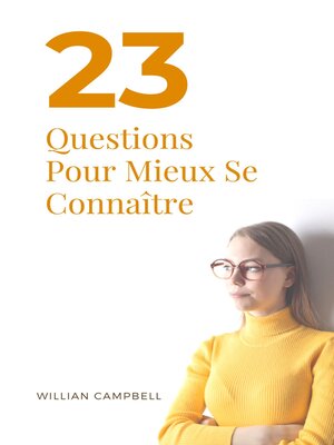 cover image of 23 Questions Pour Mieux Se Connaître
